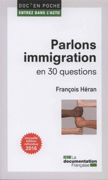 Emprunter Parlons immigration en 30 questions. Edition revue et corrigée livre