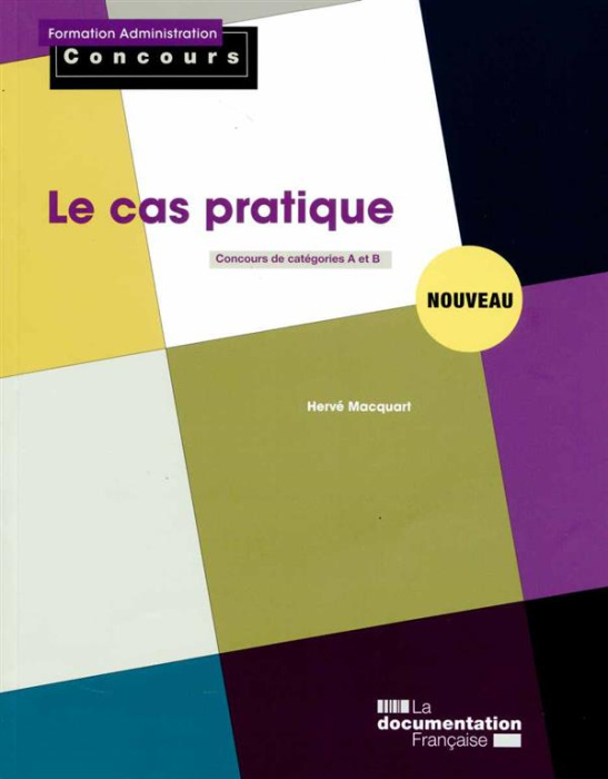 Emprunter Le cas pratique. Concours de catégories A et B livre