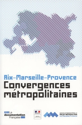 Emprunter Convergences métropolitaines. Aix-Marseille-Provence livre