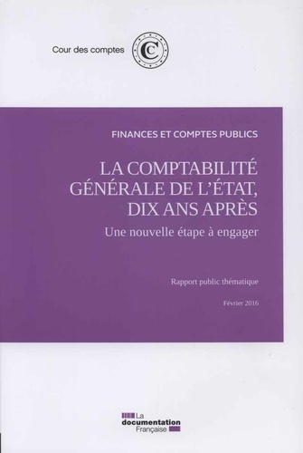 Emprunter La comptabilité générale de l'Etat, dix ans après. Une nouvelle étape à engager livre