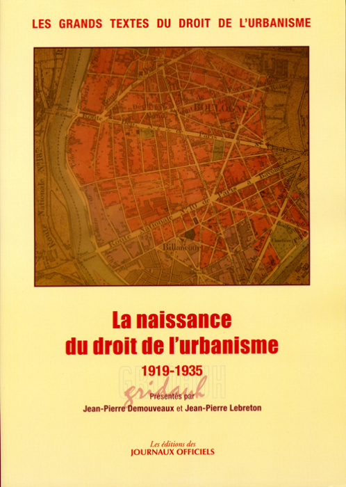 Emprunter La naissance du droit de l'urbanisme. 1919-1935 livre