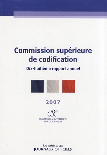 Emprunter Commission supérieure de codification. Dix-huitième rapport annuel, Edition 2007 livre