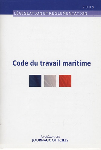 Emprunter Code du travail maritime. Edition 2009 livre