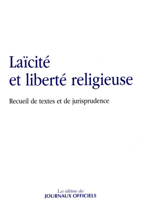 Emprunter Laïcité et liberté religieuse. Recueil de textes et de jurisprudence livre