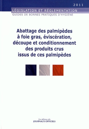 Emprunter Abattage des palmipèdes à foie gras, éviscération, découpe et conditionnement des produits crus issu livre