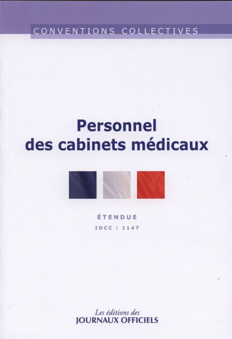 Emprunter Personnel des cabinets médicaux. IDCC 1147, 18e édition livre