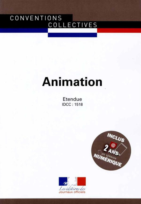 Emprunter Animation. IDCC 1518, 16e édition livre
