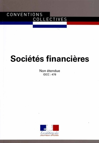 Emprunter Sociétés financières (IDCC : 478). Convention collective du 22 novembre 1968 (Mise à jour du 3 juill livre