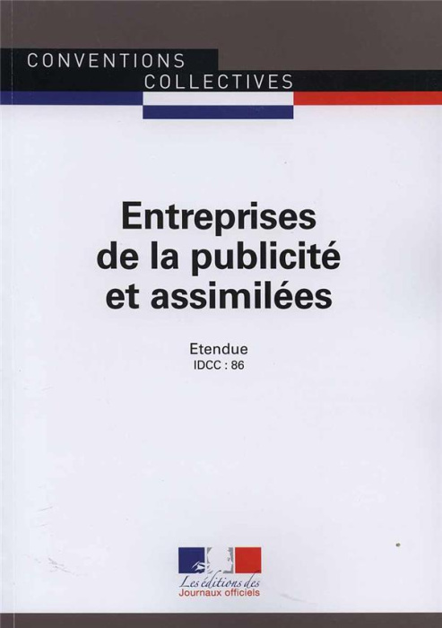 Emprunter Entreprises de la publicité et assimilées. (IDCC : 86), Edition 2016 livre