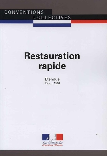 Emprunter Restauration rapide. IDCC : 1501, 10e édition livre