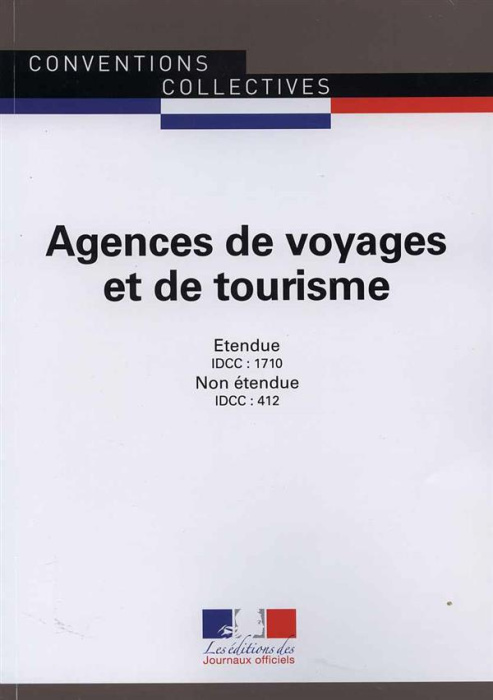Emprunter Agences de voyages et de tourisme. IDCC : 1710-412, 21e édition livre