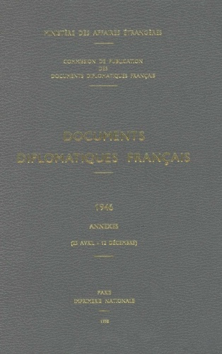 Emprunter Documents diplomatiques français 1946. Annexes (25 avril-12 décembre) livre