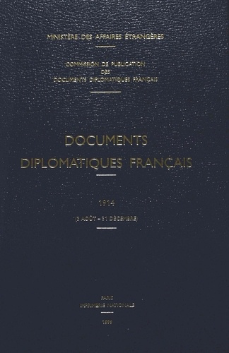Emprunter Documents diplomatiques français. 1914 (3 août – 31 décembre) livre