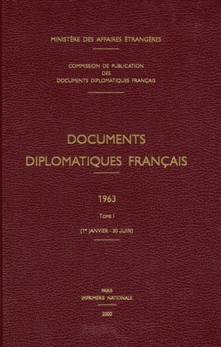 Emprunter Documents diplomatiques français 1963. Tome 1 (1er janvier-30 juin) livre