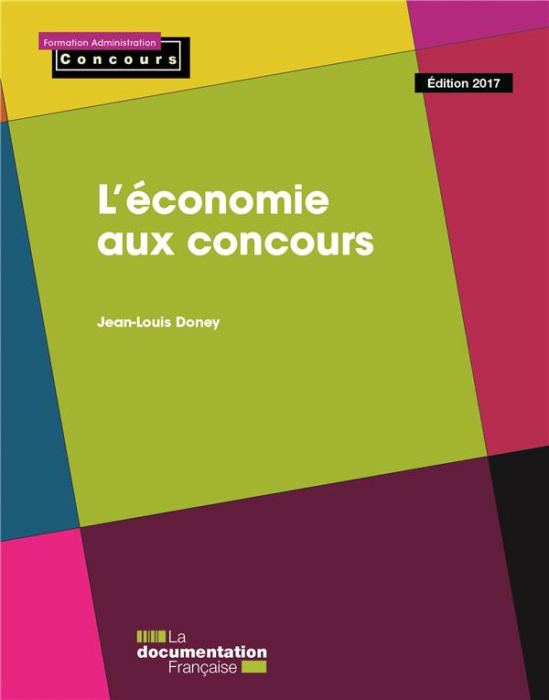 Emprunter L'économie aux concours. Edition 2017 livre