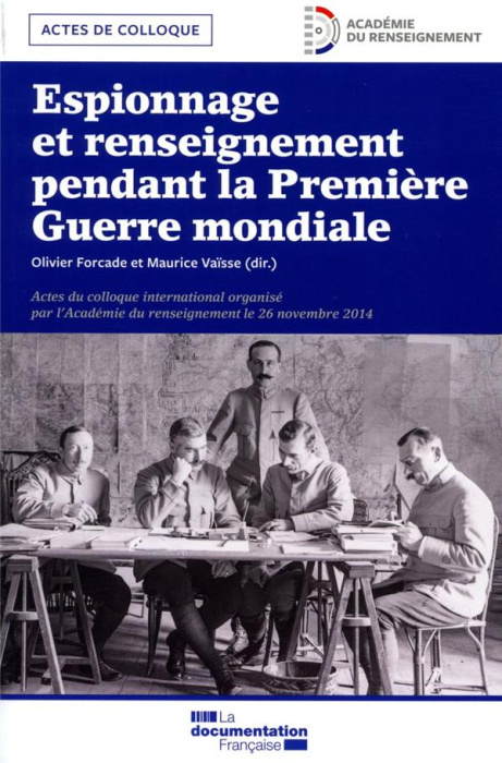 Emprunter Espionnage et renseignement dans la Première Guerre mondiale. Actes du colloque international organi livre