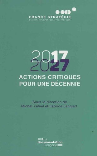 Emprunter Actions critiques pour une décennie (2017-2027) livre