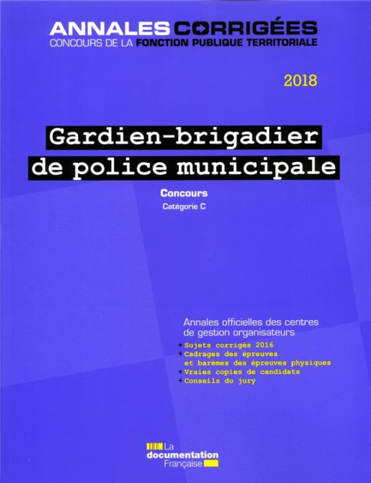 Emprunter Gardien-brigadier de police municipale. Concours externe catégorie C, Edition 2018 livre