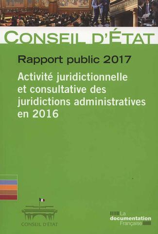 Emprunter Activité juridictionnelle et consultative des juridictions administratives en 2016. Rapport public livre