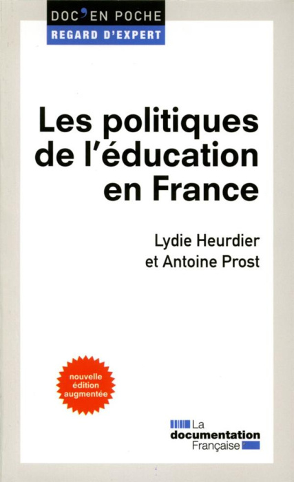 Emprunter Les politiques de l'éducation en France. Edition revue et augmentée livre