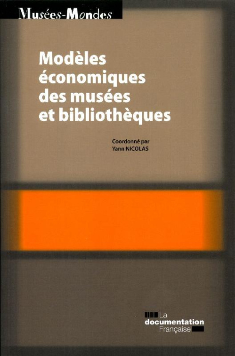 Emprunter Modèles économiques des musées et bibliothèques livre