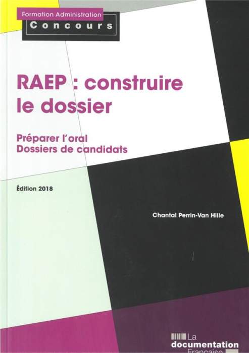 Emprunter RAEP : construire le dossier. Reconnaissance des acquis de l'expérience professionnelle, Edition 201 livre