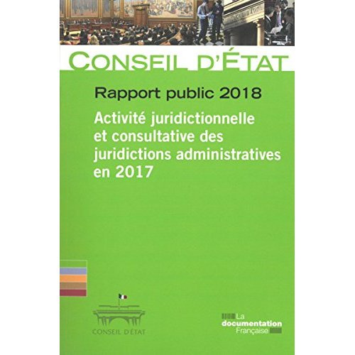 Emprunter Rapport public 2018. Activité juridictionnelle et consultative des juridictions administratives en 2 livre