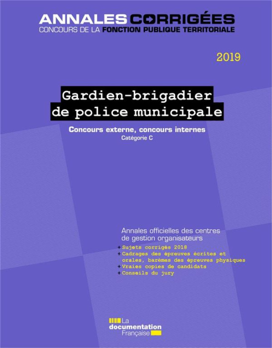 Emprunter Gardien-Brigadier de Police Municipale. Concours externes et internes. Catégorie C, Edition 2019 livre
