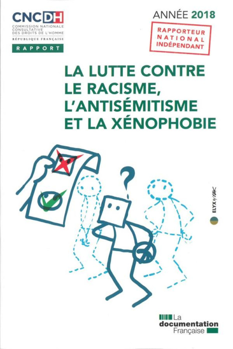 Emprunter La lutte contre le racisme, l'antisémitisme et la xénophobie. Edition 2018 livre