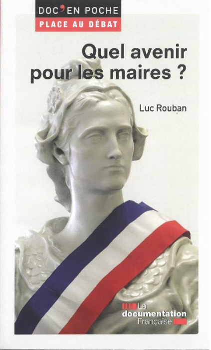 Emprunter Quel avenir pour les maires ? livre