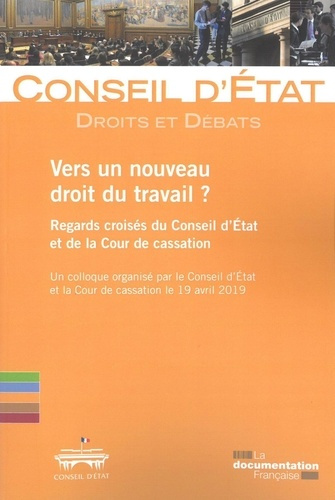 Emprunter Vers un nouveau droit du travail ? Regards croisés du Conseil d'Etat et de la Cour de cassation livre