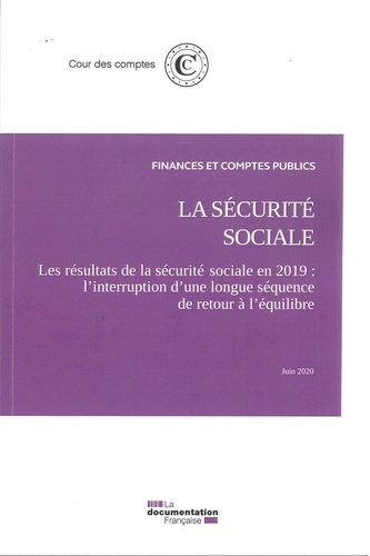 Emprunter La sécurité sociale. Les résultats de la sécurité sociale en 2019 : l'interruption d'une longue séqu livre