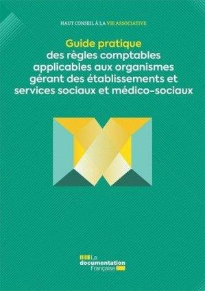 Emprunter Guide pratique des règles comptables applicables aux organismes gérant des établissements et service livre