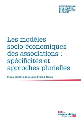 Emprunter Les modèles socio-économiques des associations : spécificités et approches plurielles livre