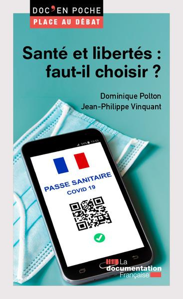 Emprunter Santé et libertés : faut-il choisir ? livre