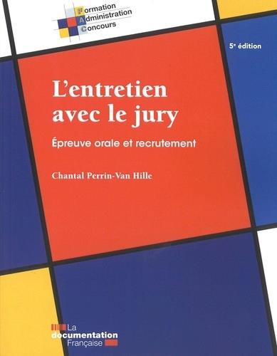 Emprunter L'entretien avec le jury. Epreuve orale et recrutement, 5e édition livre