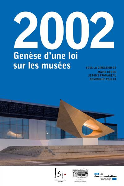 Emprunter 2002. Genèse d'une loi sur les musées livre