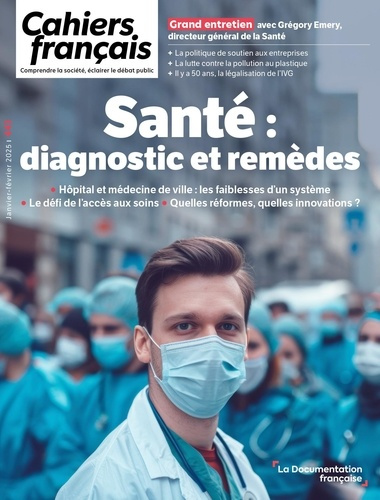 Emprunter Cahiers français N° 443, janvier-février 2025 : Santé : diagnostic et remèdes livre