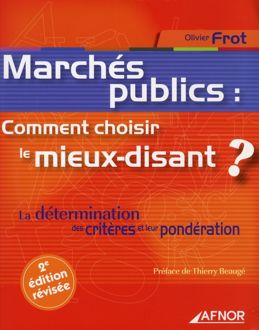 Emprunter MARCHES PUBLICS : COMMENT CHOISIR LE MIEUX DISANT ? LA DETERMINATION DES CRITERES ET LEUR PO livre