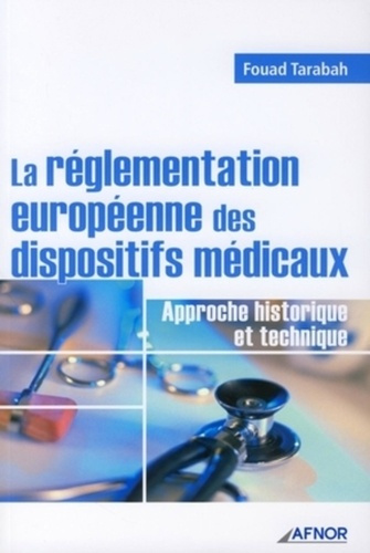 Emprunter LA REGLEMENTATION EUROPEENNE DES DISPOSITIFS MEDICAUX livre
