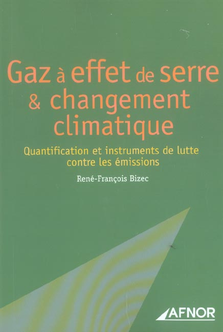 Emprunter GAZ A EFFET DE SERRE ET CHANGEMENT CLIMATIQUE.QUANTIFICATION E INSTRUMENTS livre