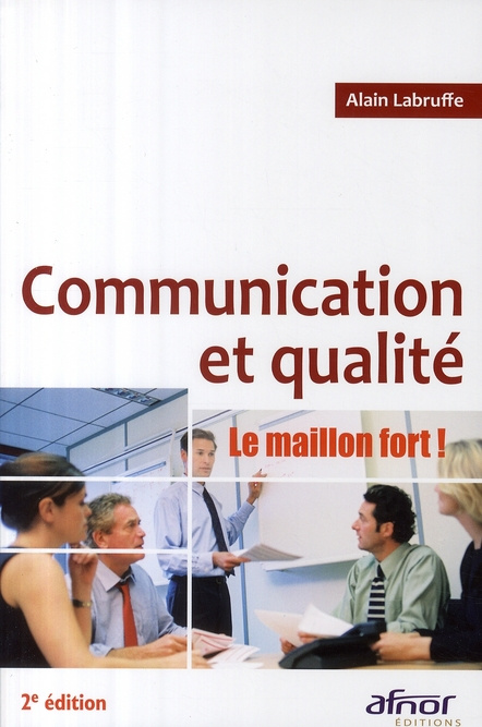 Emprunter COMMUNICATION ET QUALITE. LE MAILLON FORT ! livre