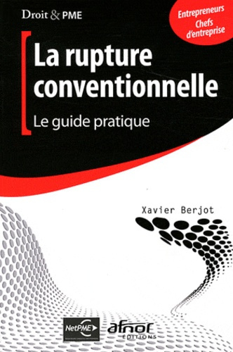 Emprunter LA RUPTURE CONVENTIONNELLE. LE GUIDE PRATIQUE livre