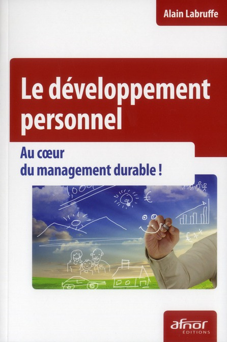 Emprunter Le développement personnel / Au coeur du management durable ! livre