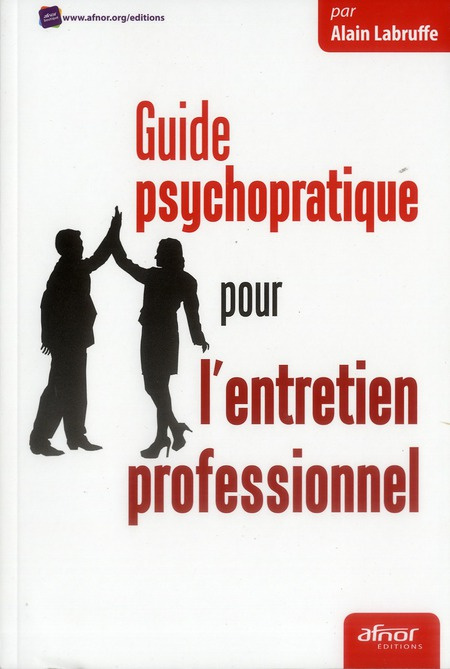 Emprunter Guide psychopratique pour l'entretien professionnel livre