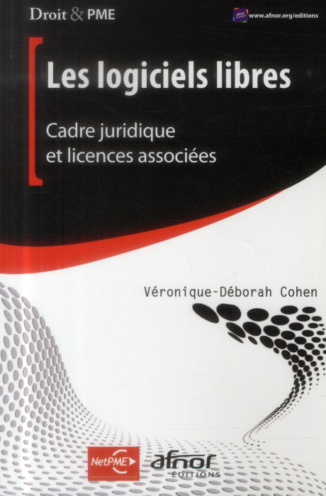 Emprunter LES LOGICIELS LIBRES CADRE JURIDIQUE ET LICENCES ASSOCIEES livre