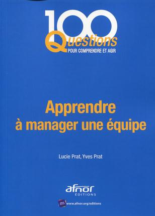 Emprunter Apprendre à manager une équipe livre