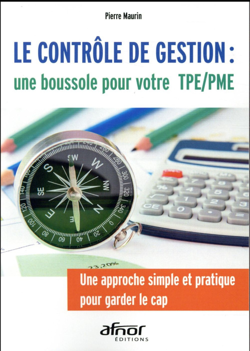 Emprunter Le contrôle de gestion: une boussole pour votre TPE/PME livre
