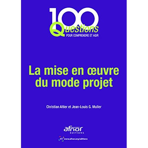 Emprunter La mise en oeuvre du mode projet livre