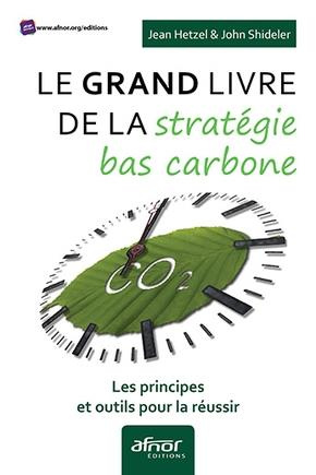 Emprunter Le grand livre de la stratégie bas carbone livre